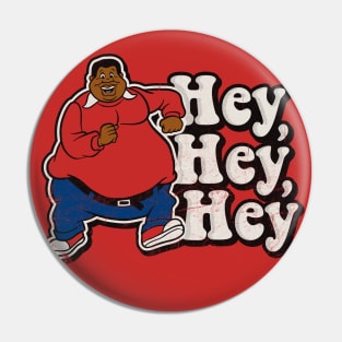 Hey Hey Hey Pin