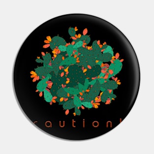 Caution! Pin