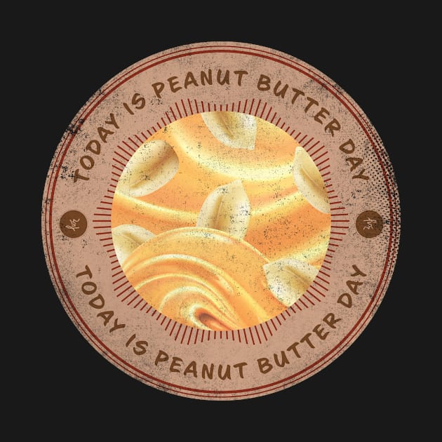 Today is Peanut Butter Day by lvrdesign