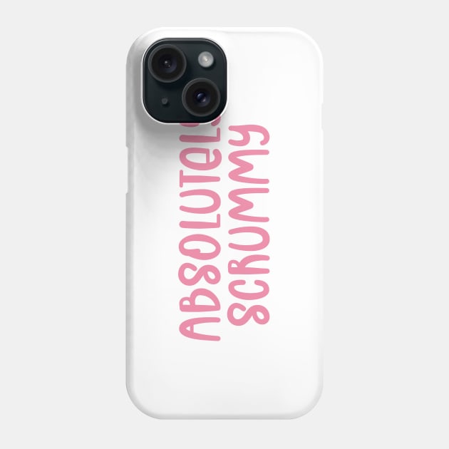 absolutely scrummy pink Phone Case by shimodesign