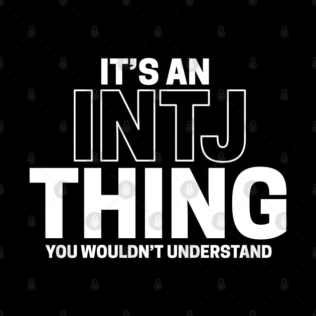 It's An INTJ Thing - Myers Briggs - 16 Personality Types, INTJ Personality Type Tshirt, MBTI triblend Short sleeve T Shirt, Myers Briggs Inspired Top Tee, Pop Psychology Gifts by Inspirit Designs