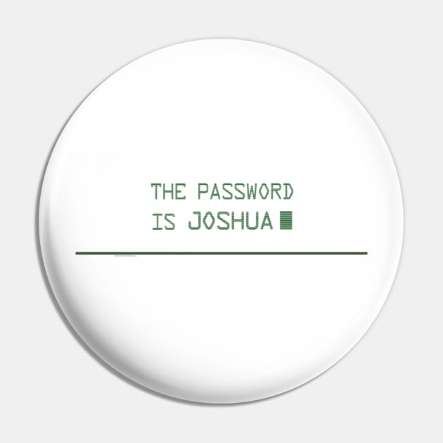 The Password is Joshua Pin by GeekGiftGallery