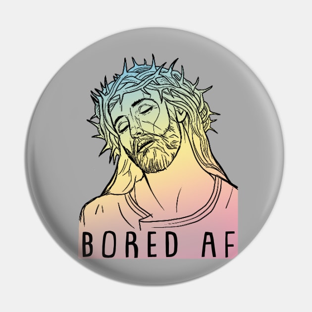 Bored AF Jaded Hipster Jesus Tee Pin by DankFutura