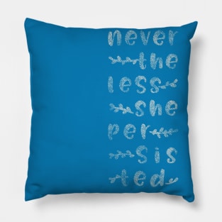 Nevertheless Pillow