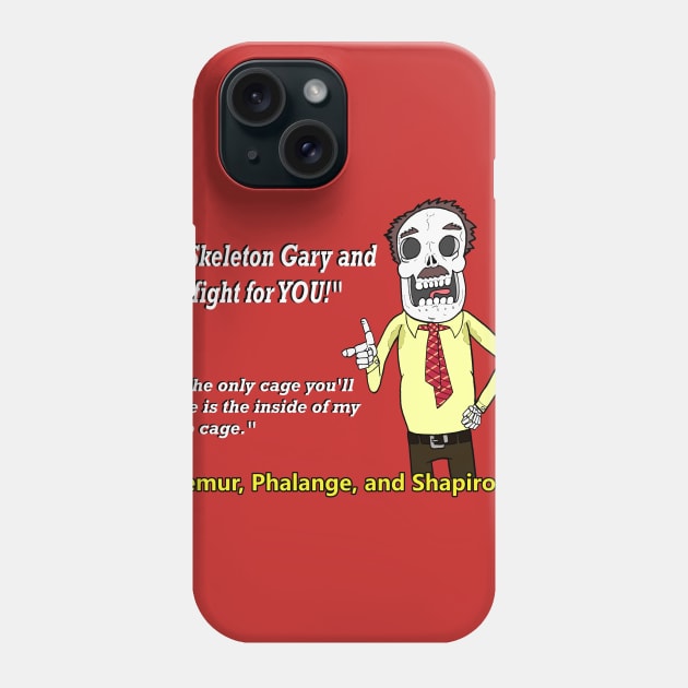 Skeleton Gary! Phone Case by agrajag