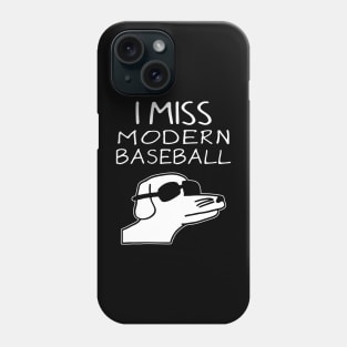 I Miss Modern Baseball Phone Case