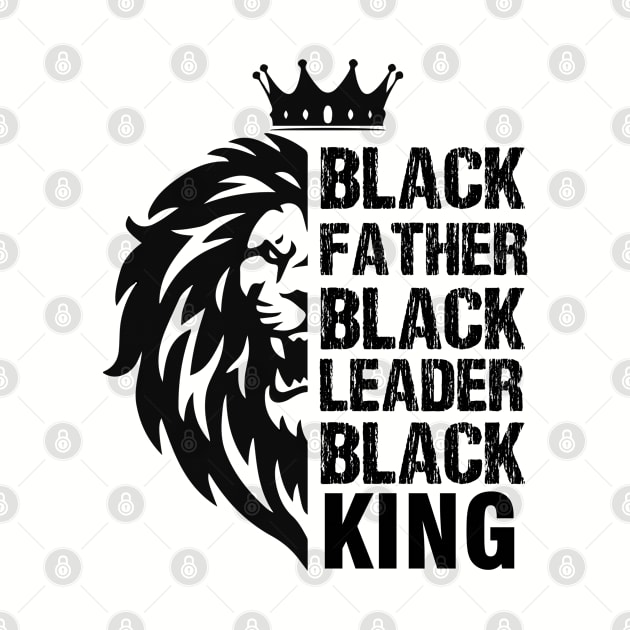 Black Father, Black Leader, Black King, Lion by UrbanLifeApparel