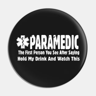 Paramedic Hero Pin