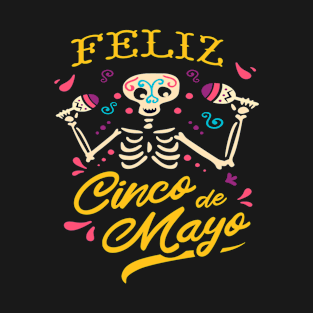 Feliz Cinco De Mayo T-Shirt