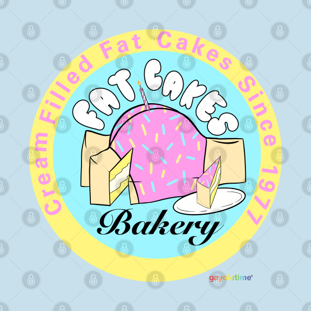 Fat Cake's Bakery by GayOleTime