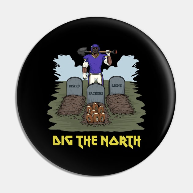 Dig The North Pin by QuicksilverTech