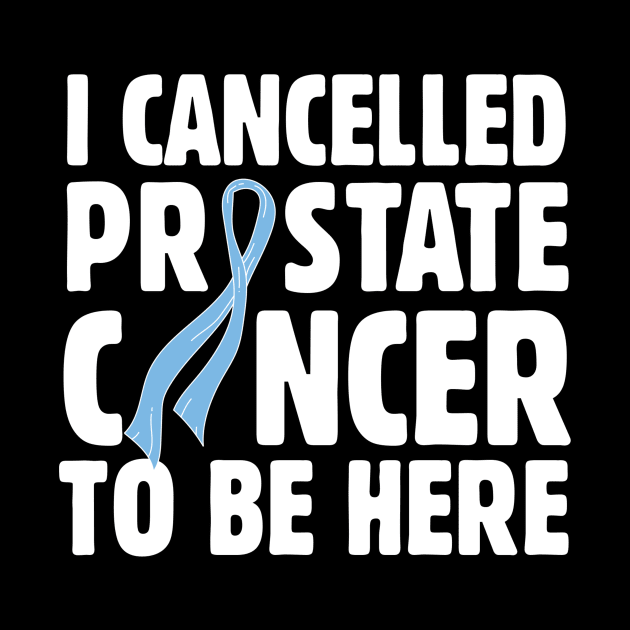 Prostate Cancer Awareness by TheBestHumorApparel