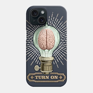 Turn On Phone Case