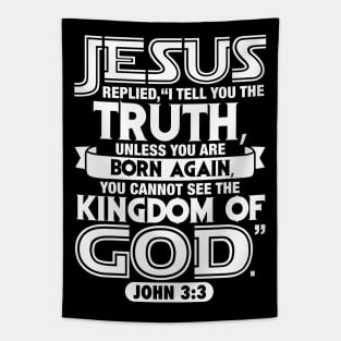 John 3:3 Born Again To See The Kingdom Of God Tapestry