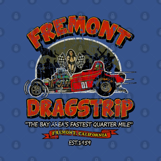 Fremont Dragstrip //Vintage // 60s Racing by Niko Neon