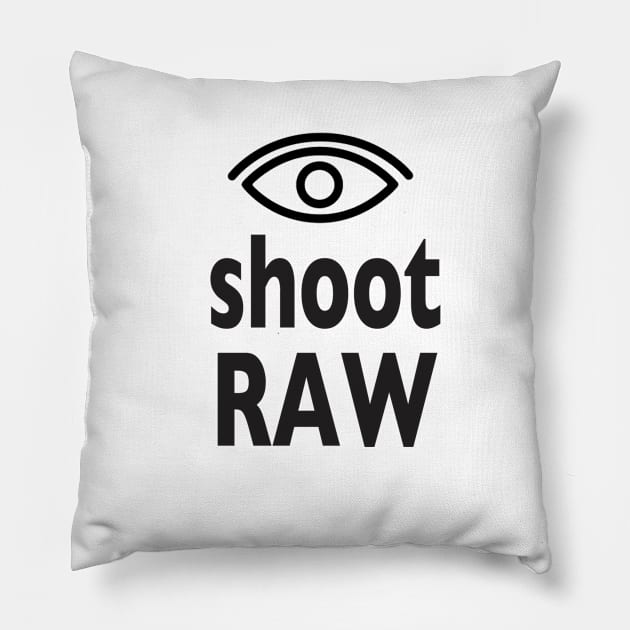 Eye shoot RAW Pillow by downundershooter