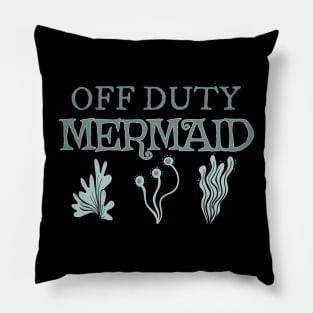 Off Duty Mermaid Pillow