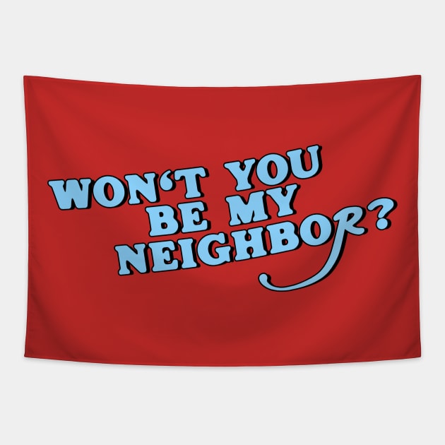 Won't You Be My Neighbor? Tapestry by darklordpug