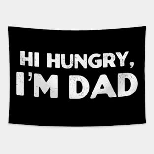 Hi Hungry, I’m Dad Tapestry