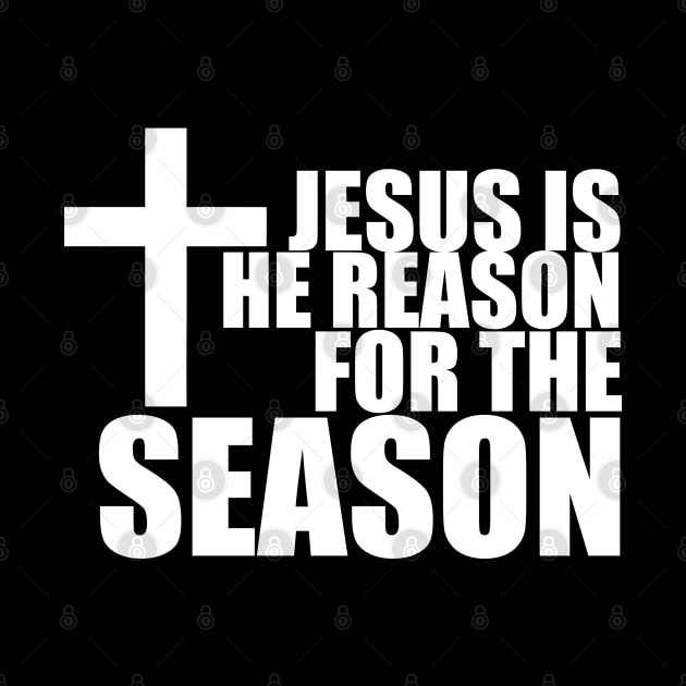 Jesus is the reason for this reason T-Shirt by QuoteInspire