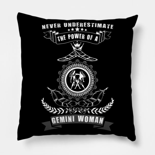 Never Underestimate The Power of a GEMINI Woman Pillow by cleopatracharm