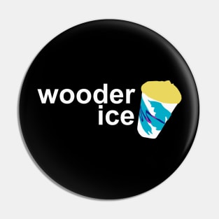 Wooder Ice Pin