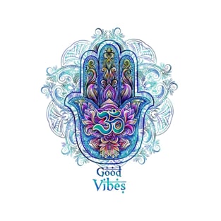 good vibes Hamsa Hand T-Shirt