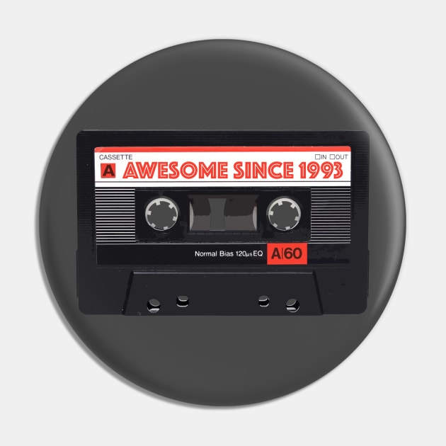 Classic Cassette Tape Mixtape - Awesome Since 1993 Birthday Gift Pin by DankFutura