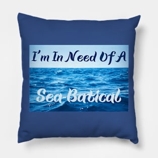 Sea-Batical Beach Shirt - Relaxing Cruise Vacation Wear, Perfect Gift for Sea Lovers, Beach-Goers, Cruisers, and Travel Enthusiasts Pillow