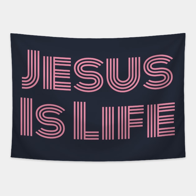 Jesus Is Life - Christian Faith Tapestry by Christian Faith