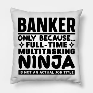 Banker Ninja Pillow