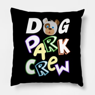 Dog Park Crew Pillow