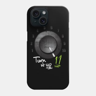 Turn It Up Phone Case