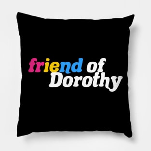 Friend of Dorothy - Pansexual Pride Pillow