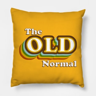 The Old Normal Pillow