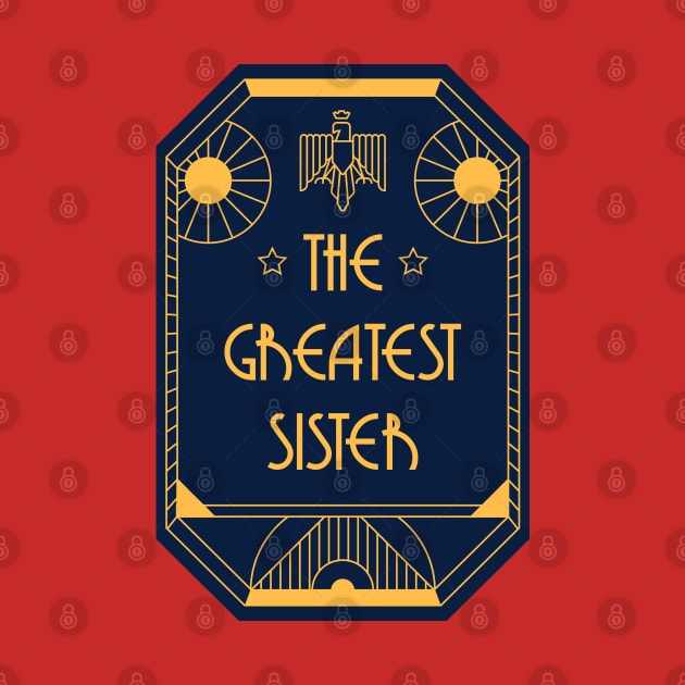 The Greatest Sister - Art Deco Medal of Honor by Millusti