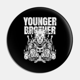 Younger Brother electronic dance Pin