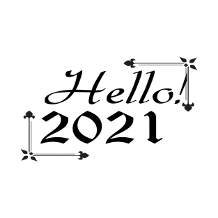 Happy new year 2021 T-Shirt