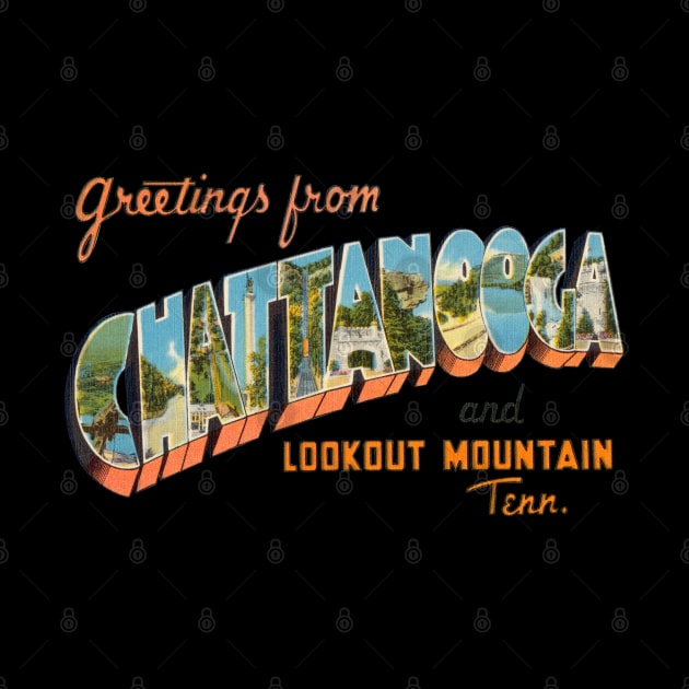 Greetings from Chattanooga by reapolo