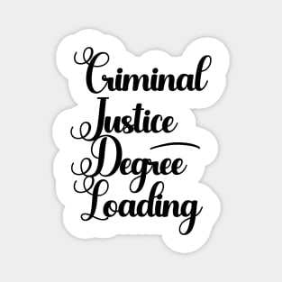 Criminal Justice Degree Loading Magnet