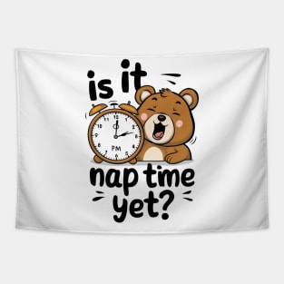 Is It Nap Time Yet Tapestry