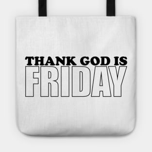 BLACK FRIDAY | TGIF | TYPE Tote