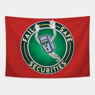 Fail Safe Securities Tapestry