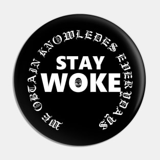 stay woke Pin