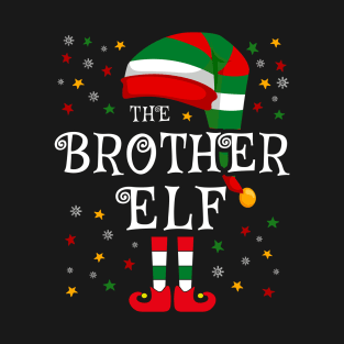 Im the Brother Elf T-Shirt