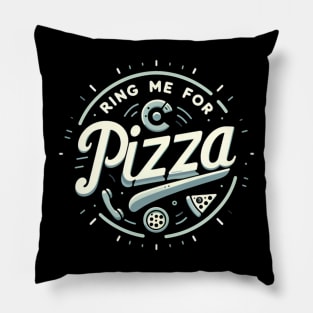 funny ring me for pizza Pillow