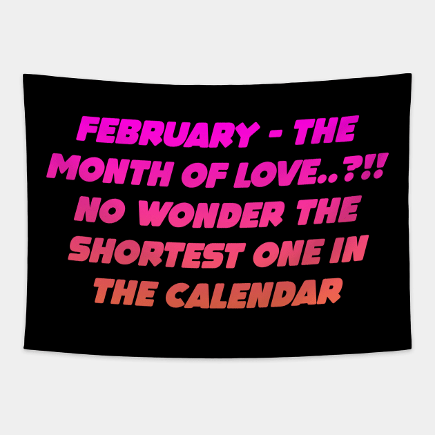 February quote Tapestry by Dexter