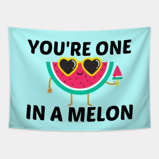 You're One In A Melon - Watermelon Pun Tapestry