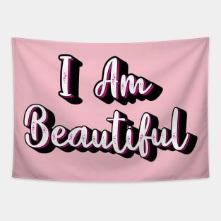 I am Beautiful Tapestry