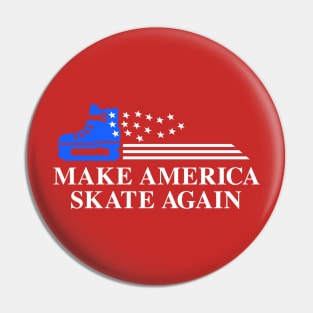 Make America Skate Again Pin